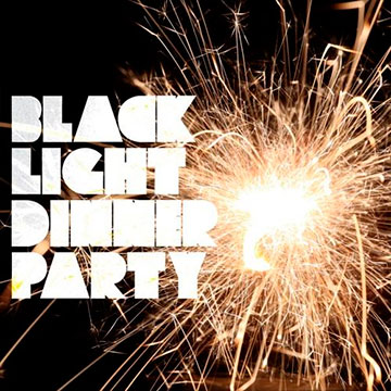 ../assets/images/covers/Black Light Dinner Party.jpg